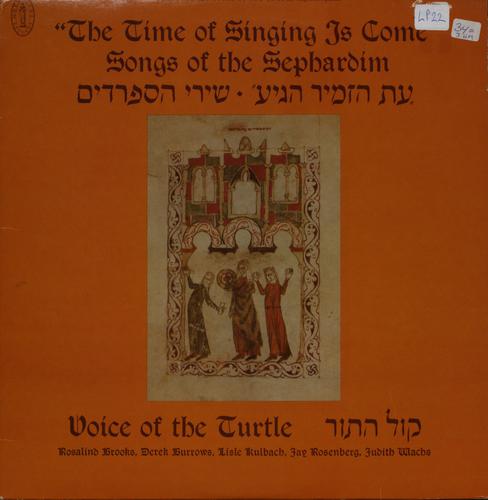 The time of singing is come : songs of the sefardiem
