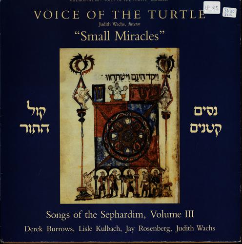 Small Miracles : songs of the sefardim