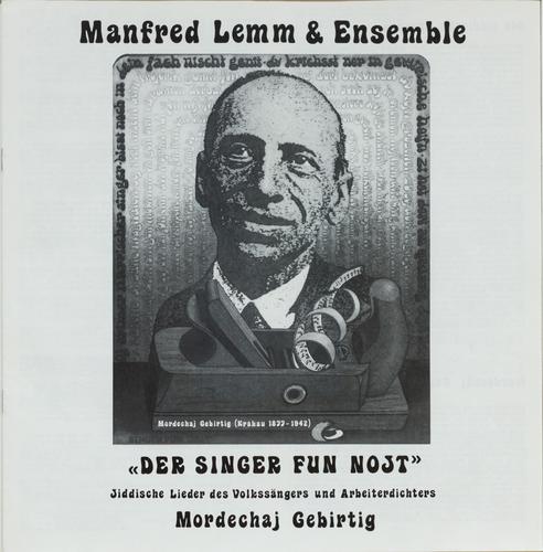 Der Singer fun nojt : Jiddische Lieder des Volkssängers und Arbeiterdichters Gebirtig